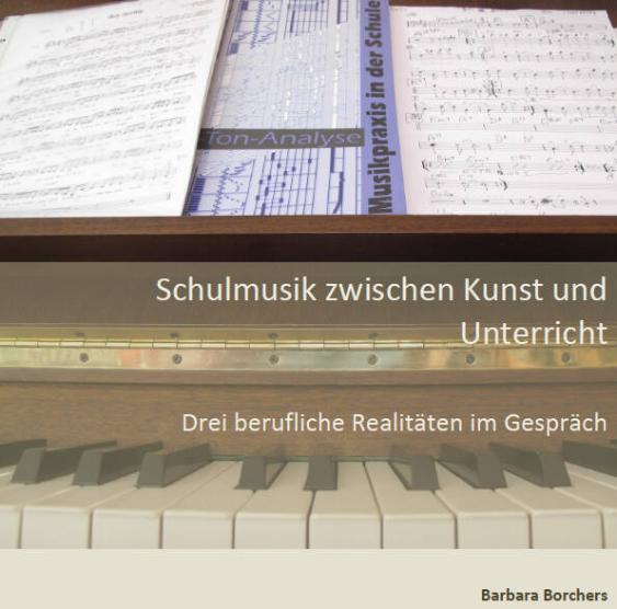 Schulmusik zwischen Kunst und Unterricht. Drei berufliche Realitäten im Gespräch