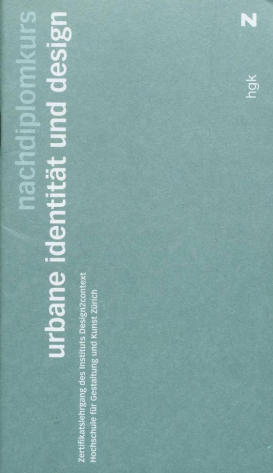 HGKZ, NDK - Nachdiplomkurs Urbane Identität und Design