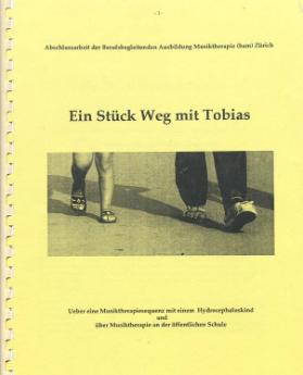 Ein Stück Weg mit Tobias