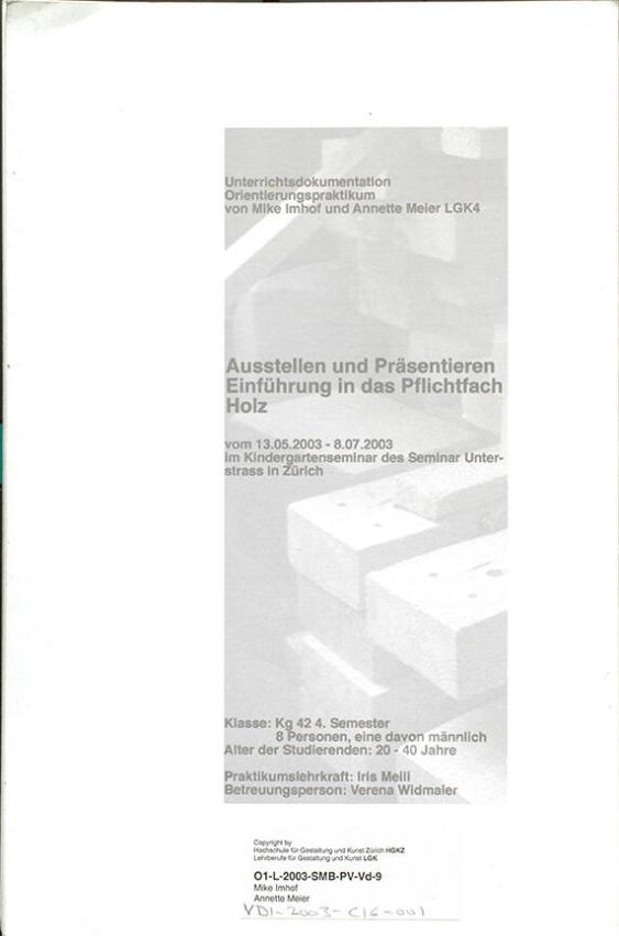 Ausstellen und Präsentieren - Einführung in das Pflichtfach Holz