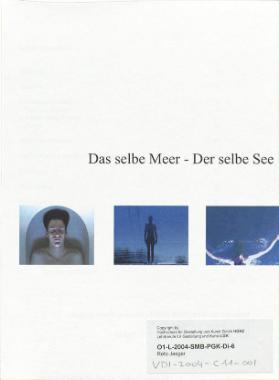 Das selbe Meer - Der selbe See