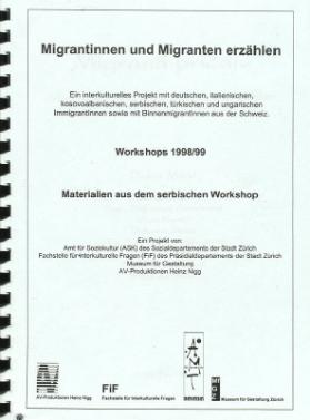 Migrantinnen und Migranten erzählen, Serbischer Wokshop 1998/1999