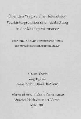 Über den Weg zu einer lebendigen Werkinterpretation und -darbietung in der Musikperformance