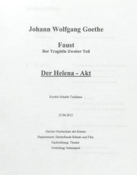 Johann Wolfgang Goethe ; Faust, der Tragödie Zweiter Teil