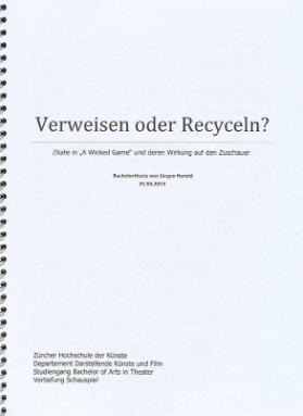 Verweisen oder Recyceln ?
