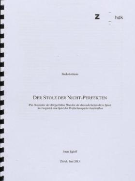 Der Stolz der Nicht-Perfekten