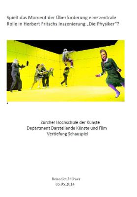 Spielt das Moment der Überforderung eine zentrale Rolle in Herbert Fritschs Inszenierung „Die Physiker“?