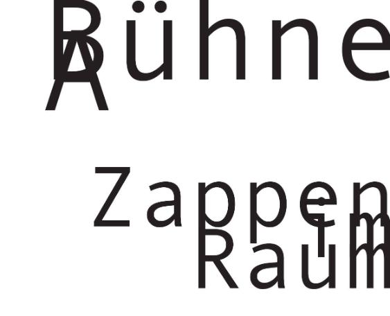 BA Praktische Arbeit: Bühne A: Zappen im Raum