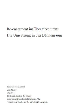 Re-enactment im Theaterkontext: Die Umsetzung in den Bühnenraum