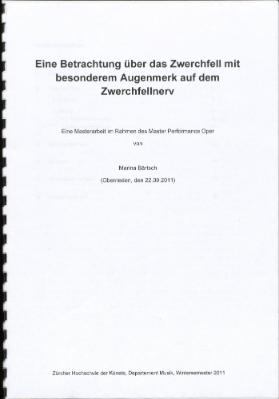 Eine Betrachtung über das Zwerchfell mit besonderem Augenmerk auf dem Zwerchfellnerv