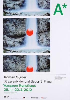 Roman Signer - Strassenbilder und Super-8-Filme - Aargauer Kunsthaus
