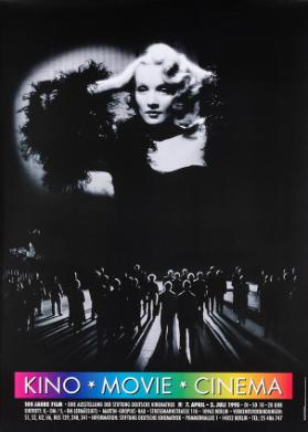 Kino - Movie - Cinema - 100 Jahre Film - Eine Ausstellung der Stiftung Deutsche Kinemathek