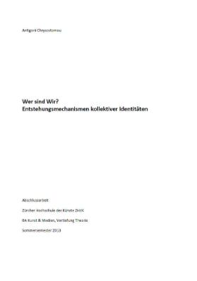 Wer sind Wir? Entstehungsmechanismen kollektiver Identitäten