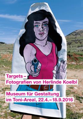Weicher Umbruch, Plakat zur Ausstellung “Targets – Fotografien von Herlinde Koelbl”, 2016, Muse…