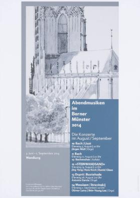 Abendmusiken im Berner Münster 2014 - Die Konzerte im August/September - 3. Juni-2. September 2014 - Wandlung
