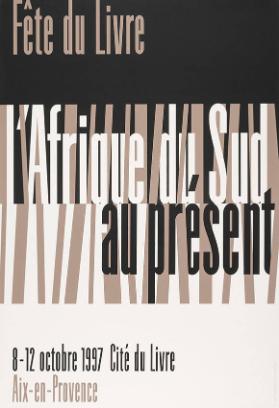Fête du livre - L'Afrique du sud au présent - Cité du Livre -  Aix-en-Provence