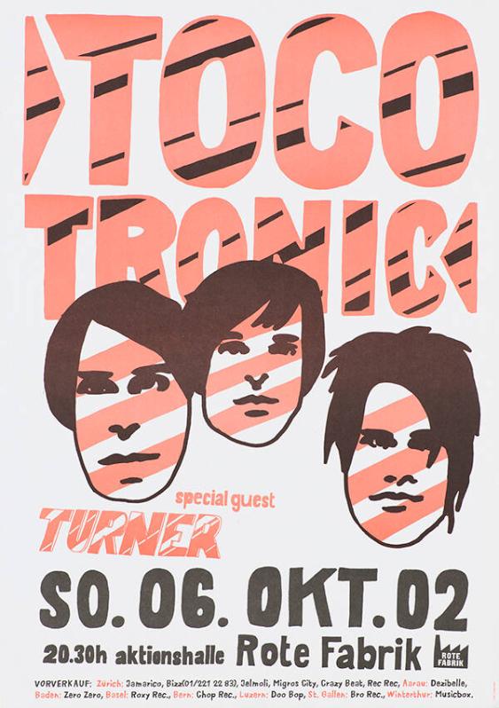 Toco Tronic - special guest Turner - Aktionshalle Rote Fabrik