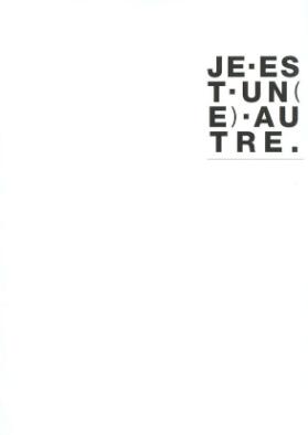 Je est un(e) autre