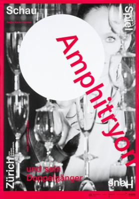 Schau Spiel Haus Zürich - Amphitryon und sein Doppelgänger - nach Heinrich von Kleist - Regie Karin Henkel