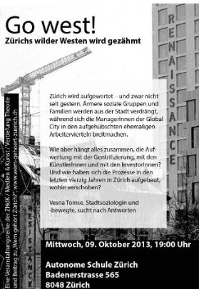 Go West ! Zürichs Wilder Westen wird gezähmt