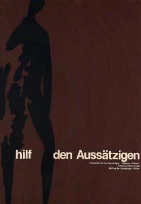 Hilf den Aussätzigen. Hilfaktion für die Aussätzigen. Emmaus-Schweiz