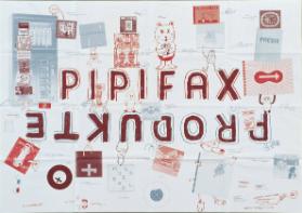 Pipifax Produkte