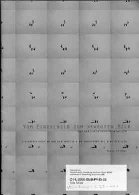Vom Einzelbild zum bewegten Bild