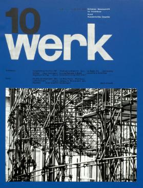 10 Werk. Schweizer Monatsschrift für Architektur, Kunst, künstlerisches Gewerbe