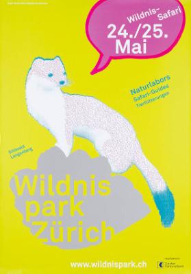 Wildnispark Zürich - Wildnis-Safari 24./25. Mai - Naturlabors - Safari-Guides - Tierfütterungen