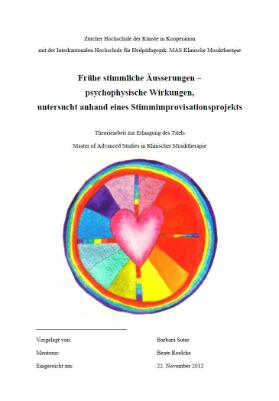Frühe stimmliche Äusserungen - psychophysische Wirkungen, untersucht anhand eines Stimmimprovisationsprojekts