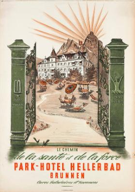 Le chemin de la santé et de la force - Park-Hotel Hellerbad - Brunnen