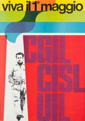 Viva il 1° maggio - CGIL -  CISL - UIL