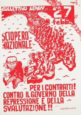 Collettivo Lenin - Sciopero nazionale - Per i contratti! Contro il governo della repressione e della svalutazione!!