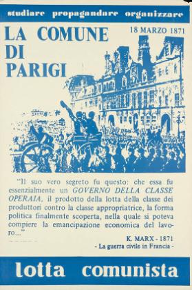 Studiare - propagandare - organizzare - La comune di Parigi - Lotta Comunista