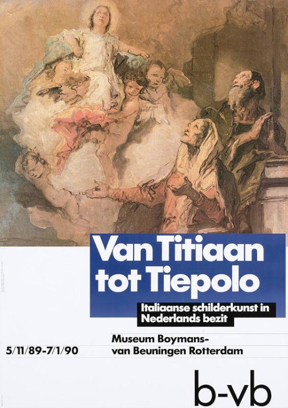 Van Titiaan tot Tiepolo - Italiaanse schilderkunst in Nederlands bezit - Museum Boijmans-van Beuningen Rotterdam