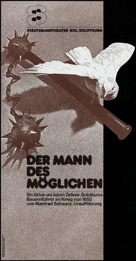 Städtebundtheater Biel/Solothurn - Der Mann des Möglichen