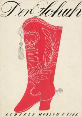 Der Schuh - Gewerbe Museum Basel