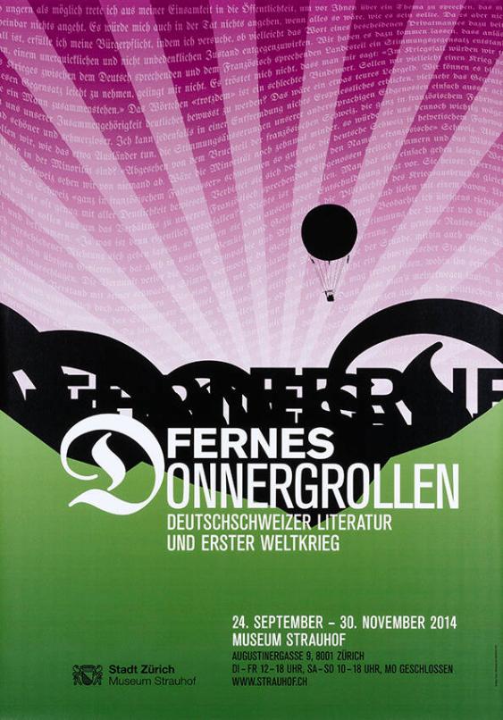 Fernes Donnergrollen - Deutschschweizer Literatur und erster Weltkrieg - Stadt Zürich - Museum Strauhof