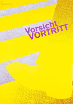 Vorsicht Vortritt