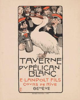 Taverne du Pélican blanc - E. Landolt fils - Cours de Rive - Genève