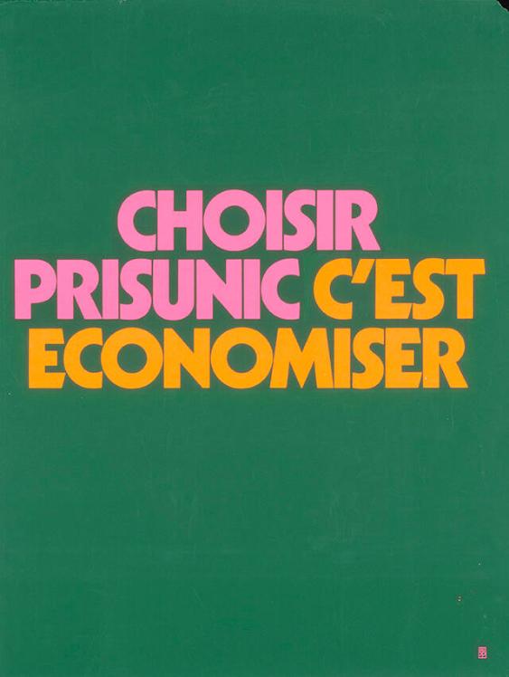 Choisir Prisunic c'est économiser