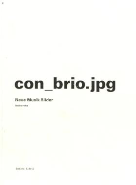Con_brio.jpg. Neue Musik Bilder