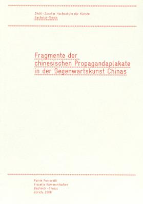 Fragmente der chinesischen Progagandaplakate in der Gegenwartskunst Chinas