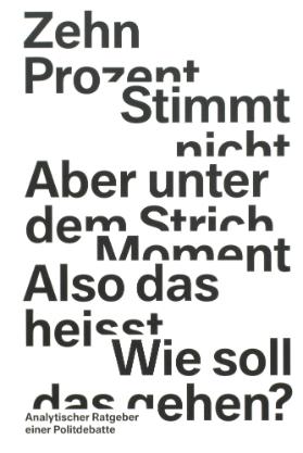 Analytischer Ratgeber einer Politdebatte