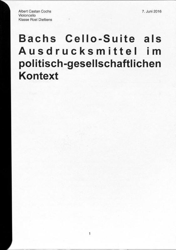 Bachs Cello-Suite als Ausdrucksmittel im politisch-gesellschaftlichen Kontext