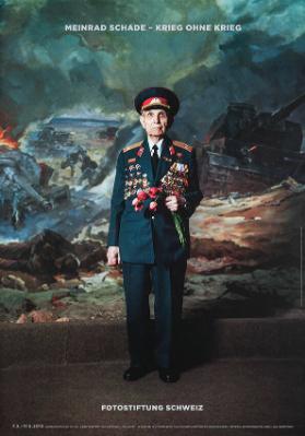 Meinrad Schade - Krieg ohne Krieg - Fotostiftung Schweiz