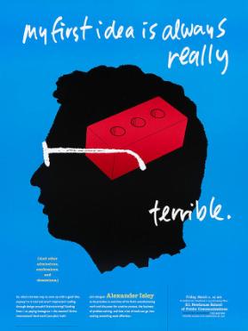 My First Idea is Always Really Terrible -  (and other admissions, confessions and obsessions) - Join Alexander Isley as he provides an overview of his firm's award-winning work (...)
