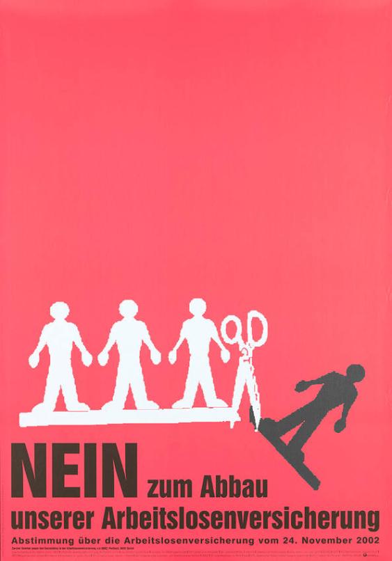 Nein zum Abbau unserer Arbeitslosenversicherung - Abstimmung über die Arbeitslosenversicherung vom 24. November 2002