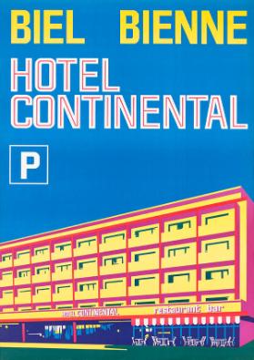 Hotel Continental - Biel Bienne