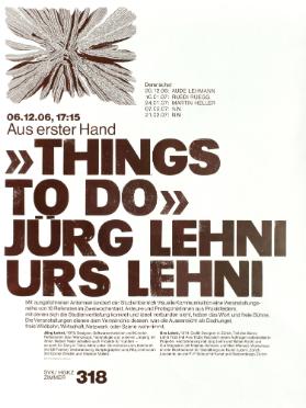 Aus erster Hand ; Things to do ; Jürg Lehni Urs Lehni
